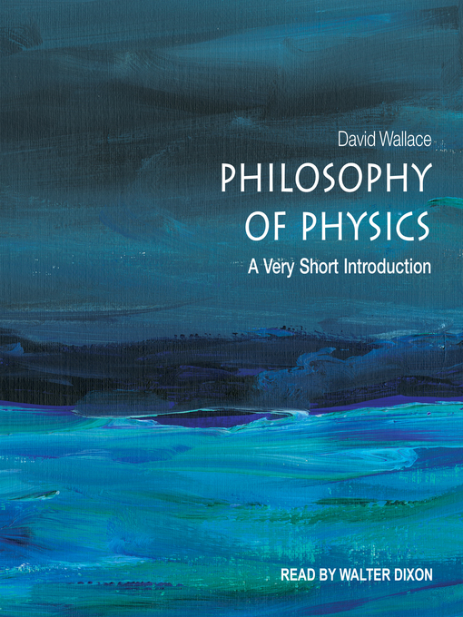 Title details for Philosophy of Physics by David Wallace - Available